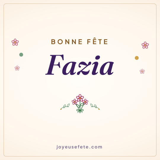 Image carrée « Bonne fête Fazia » pour WhatsApp