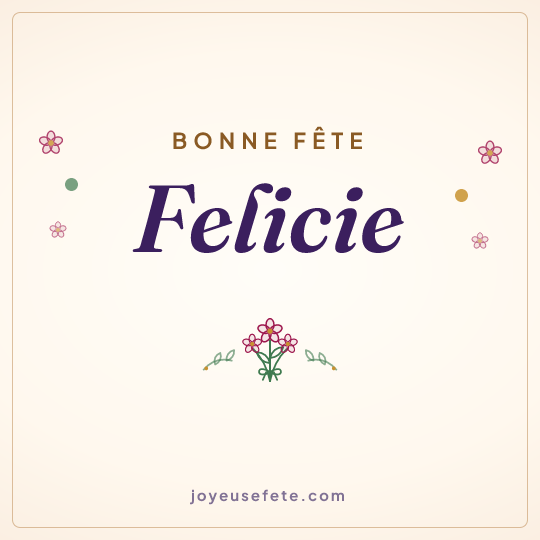 Image carrée « Bonne fête Felicie » pour WhatsApp