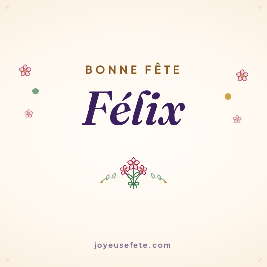 Image carrée « Bonne fête Félix » pour WhatsApp