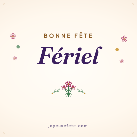 Image carrée « Bonne fête Fériel » pour WhatsApp