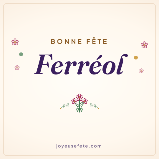 Image carrée « Bonne fête Ferréol » pour WhatsApp