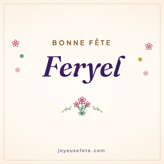 Image carrée « Bonne fête Feryel » pour WhatsApp