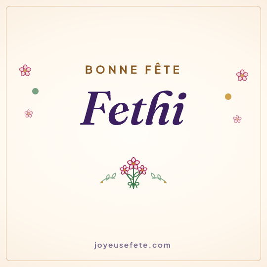 Image carrée « Bonne fête Fethi » pour WhatsApp