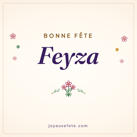 Image carrée « Bonne fête Feyza » pour WhatsApp
