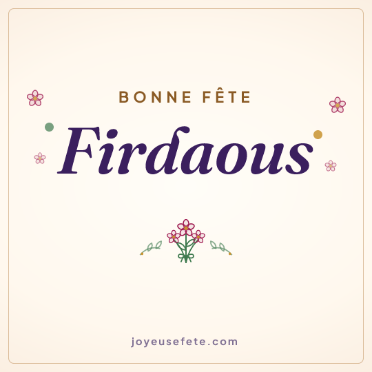 Image carrée « Bonne fête Firdaous » pour WhatsApp