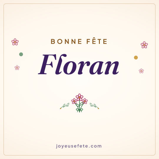 Image carrée « Bonne fête Floran » pour WhatsApp