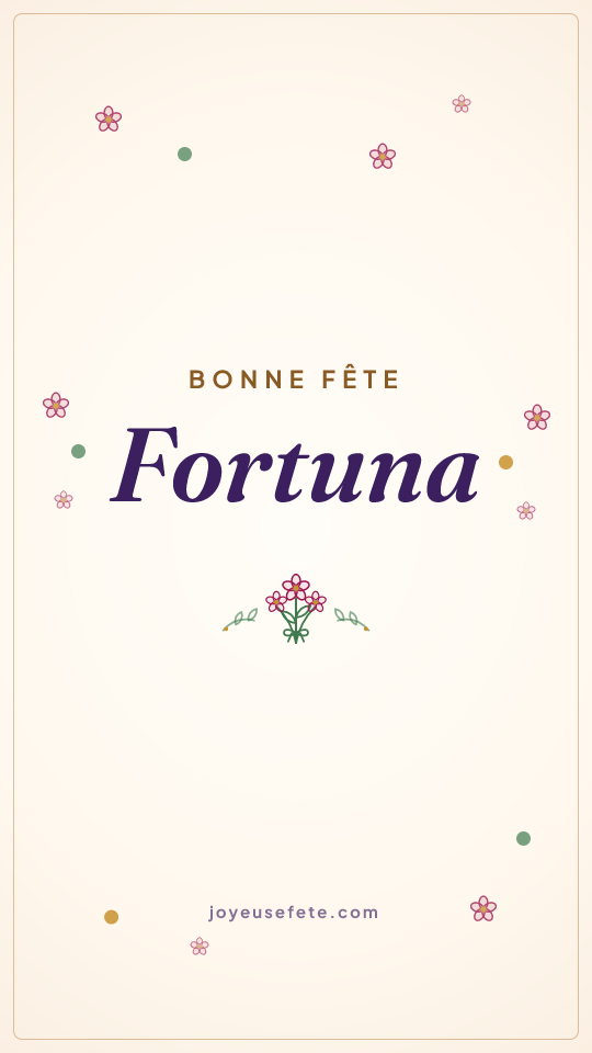 Image « Bonne fête Fortuna » au format story
