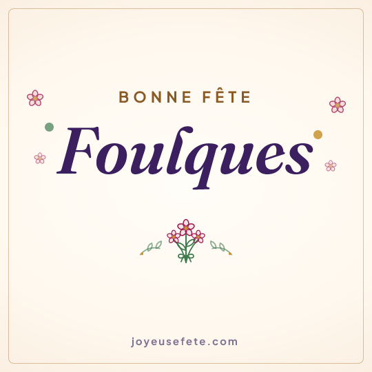 Image carrée « Bonne fête Foulques » pour WhatsApp
