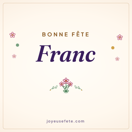 Image carrée « Bonne fête Franc » pour WhatsApp