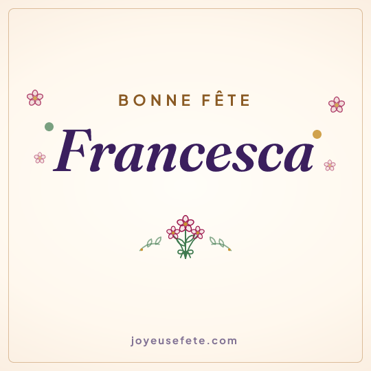 Image carrée « Bonne fête Francesca » pour WhatsApp