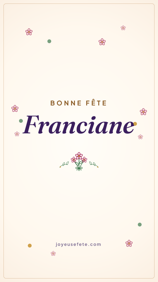 Image « Bonne fête Franciane » au format story