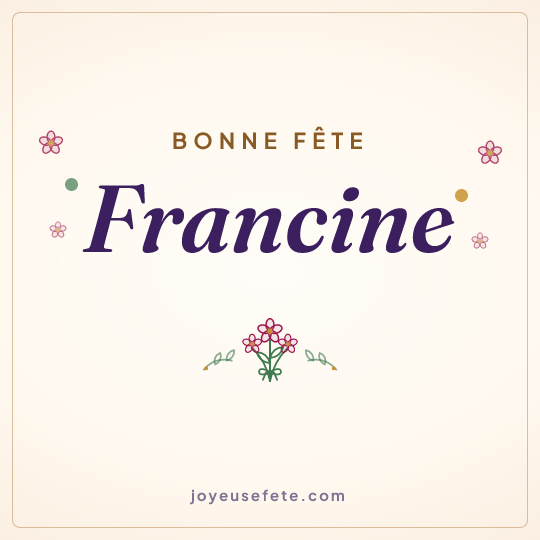 Image carrée « Bonne fête Francine » pour WhatsApp