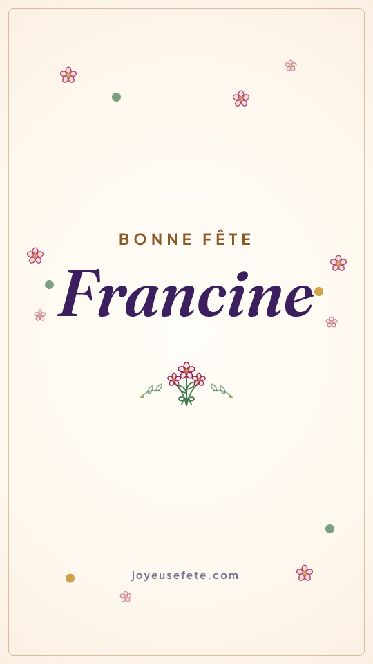 Image « Bonne fête Francine » au format story