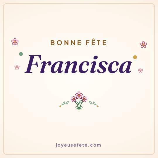 Image carrée « Bonne fête Francisca » pour WhatsApp