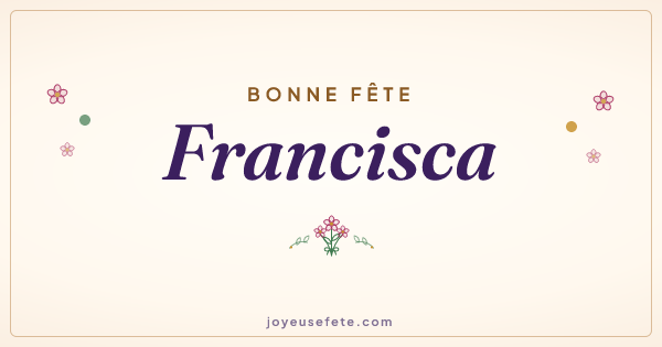 Image « Bonne fête Francisca » au format large