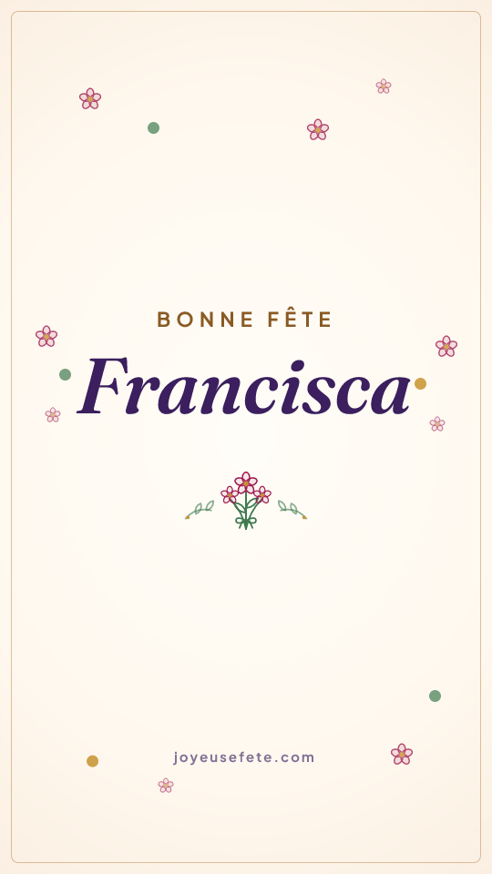Image « Bonne fête Francisca » au format story