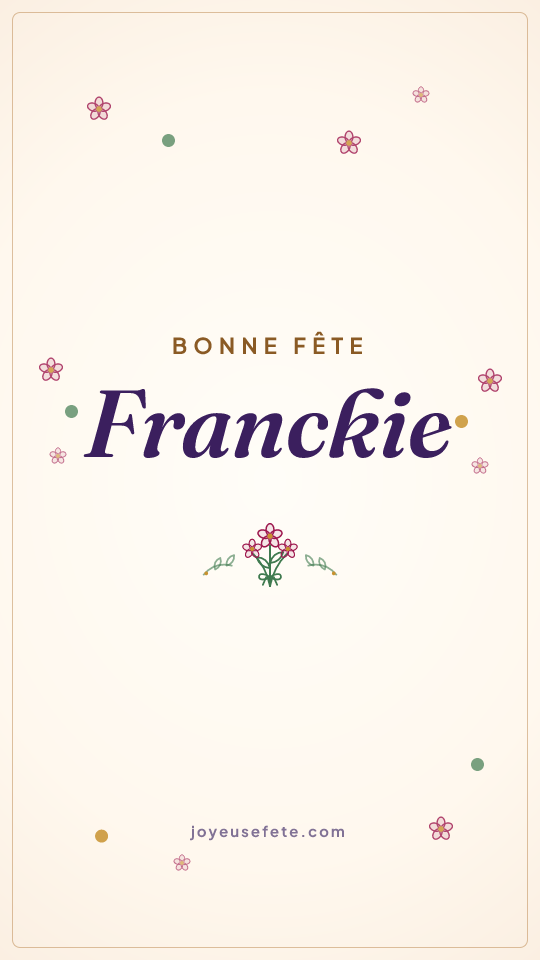 Image « Bonne fête Franckie » au format story