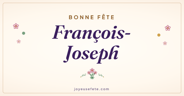 Image « Bonne fête François-Joseph » au format large