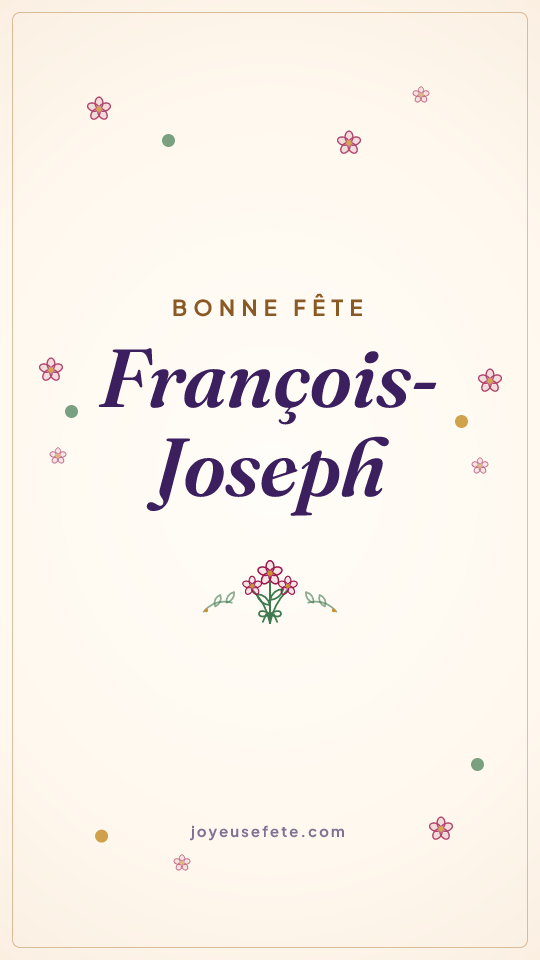 Image « Bonne fête François-Joseph » au format story