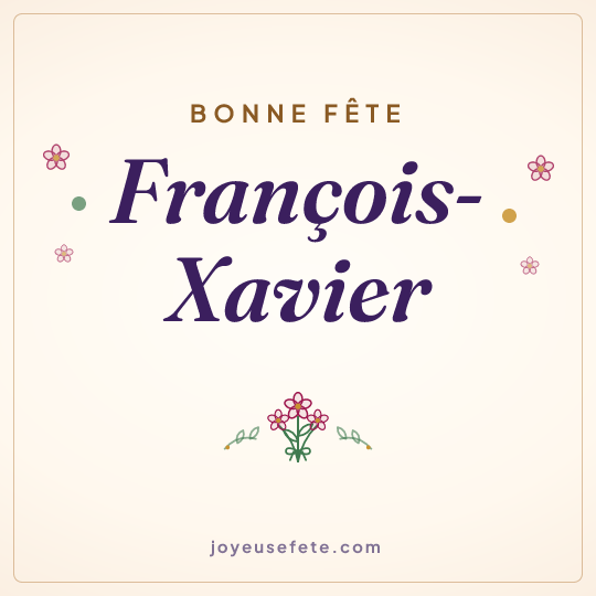 Image carrée « Bonne fête François-Xavier » pour WhatsApp