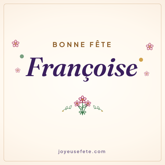 Image carrée « Bonne fête Françoise » pour WhatsApp