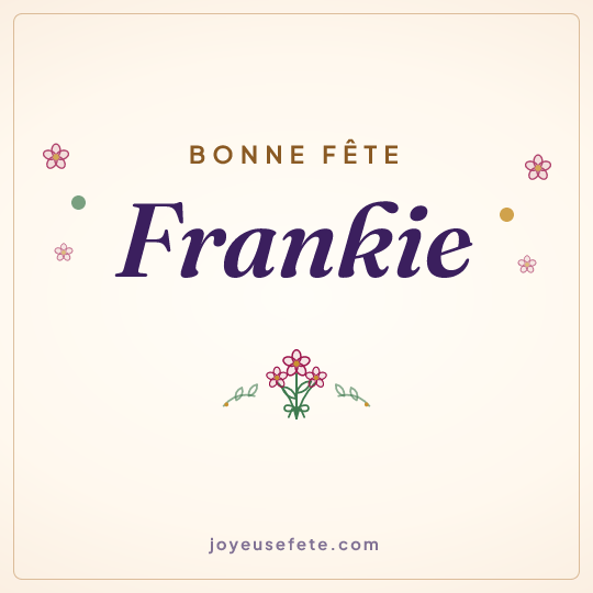 Image carrée « Bonne fête Frankie » pour WhatsApp