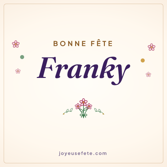 Image carrée « Bonne fête Franky » pour WhatsApp