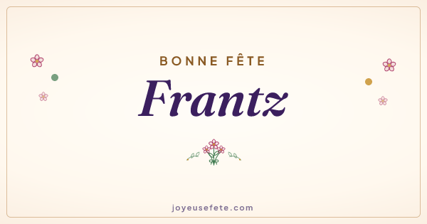 Image « Bonne fête Frantz » au format large