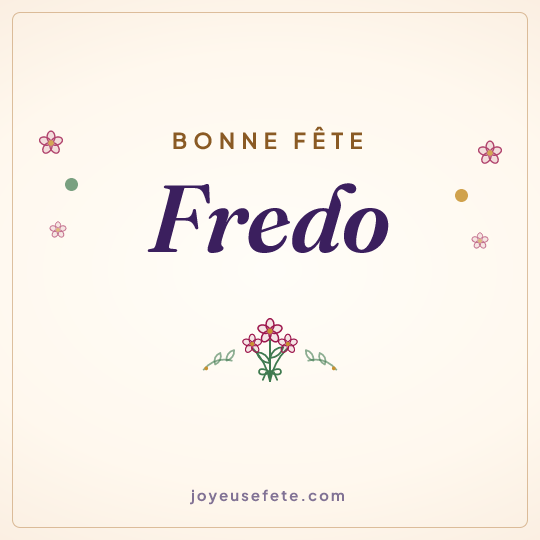 Image carrée « Bonne fête Fredo » pour WhatsApp