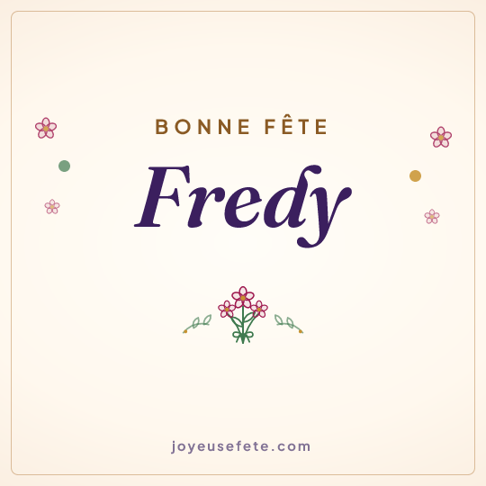 Image carrée « Bonne fête Fredy » pour WhatsApp