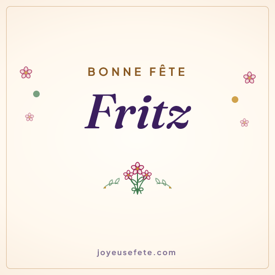 Image carrée « Bonne fête Fritz » pour WhatsApp