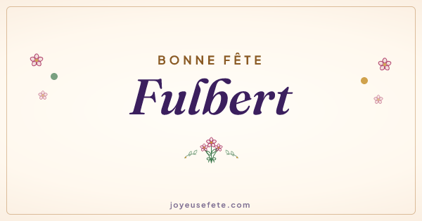 Image « Bonne fête Fulbert » au format large