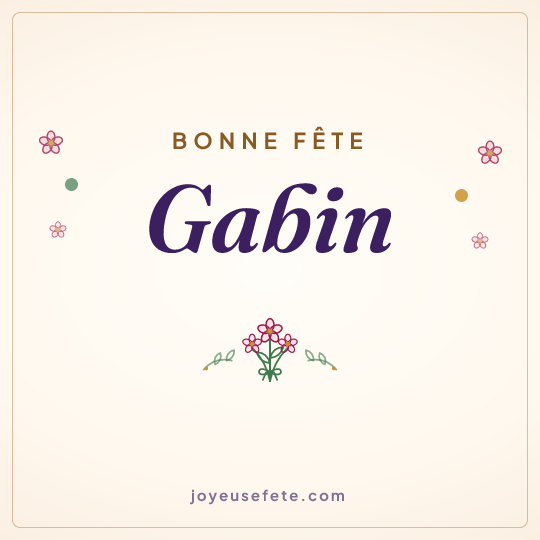 Image carrée « Bonne fête Gabin » pour WhatsApp