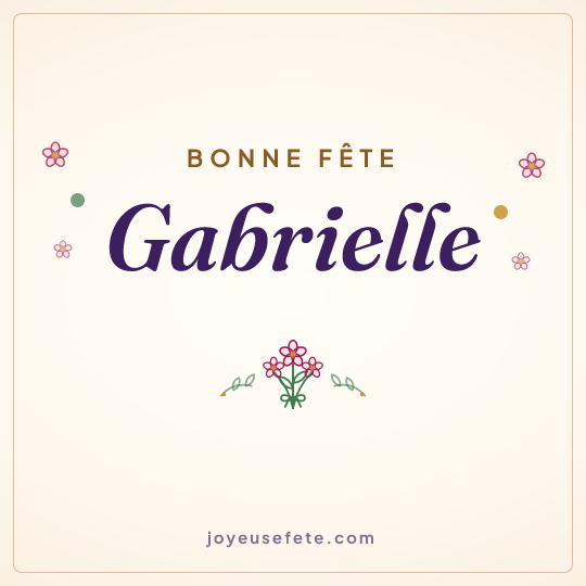 Image carrée « Bonne fête Gabrielle » pour WhatsApp