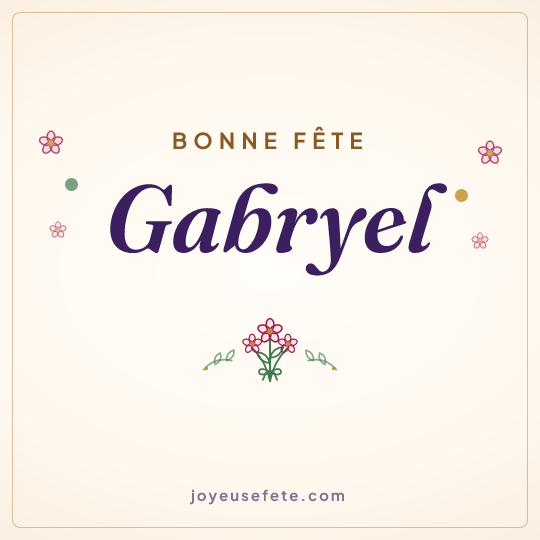 Image carrée « Bonne fête Gabryel » pour WhatsApp