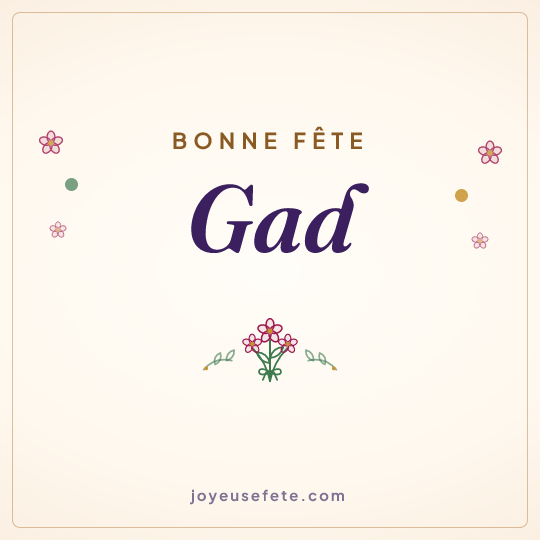 Image carrée « Bonne fête Gad » pour WhatsApp
