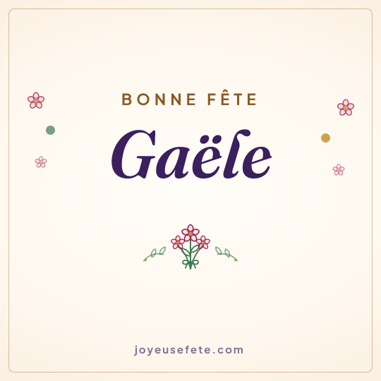 Image carrée « Bonne fête Gaële » pour WhatsApp