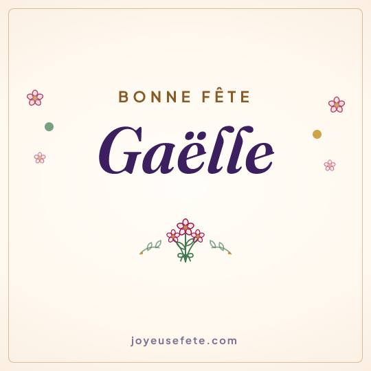 Image carrée « Bonne fête Gaëlle » pour WhatsApp