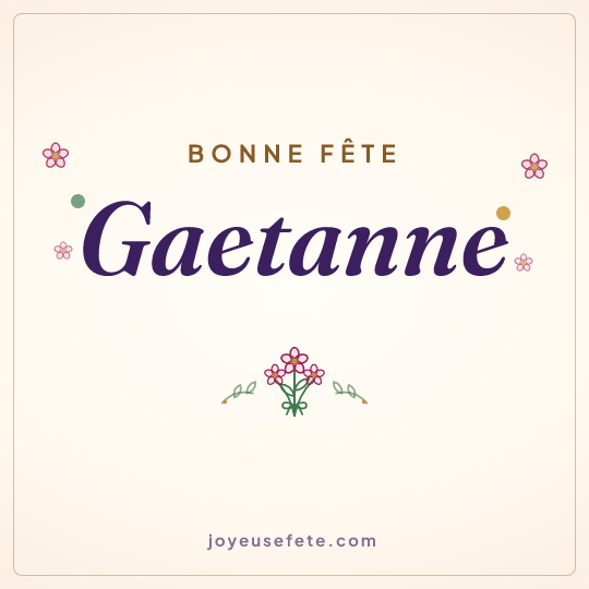 Image carrée « Bonne fête Gaetanne » pour WhatsApp