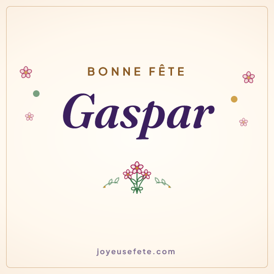Image carrée « Bonne fête Gaspar » pour WhatsApp