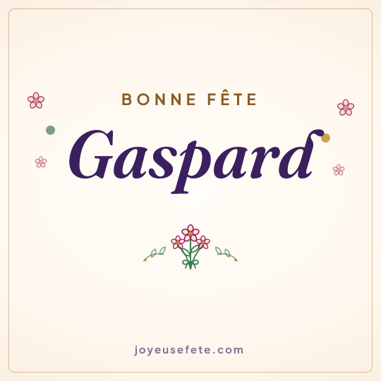 Image carrée « Bonne fête Gaspard » pour WhatsApp