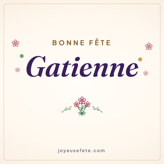 Image carrée « Bonne fête Gatienne » pour WhatsApp
