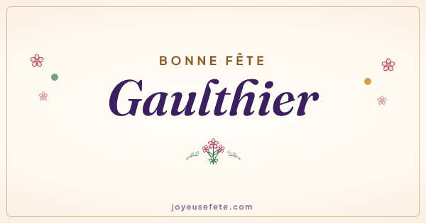 Image « Bonne fête Gaulthier » au format large