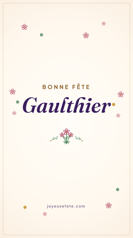 Image « Bonne fête Gaulthier » au format story