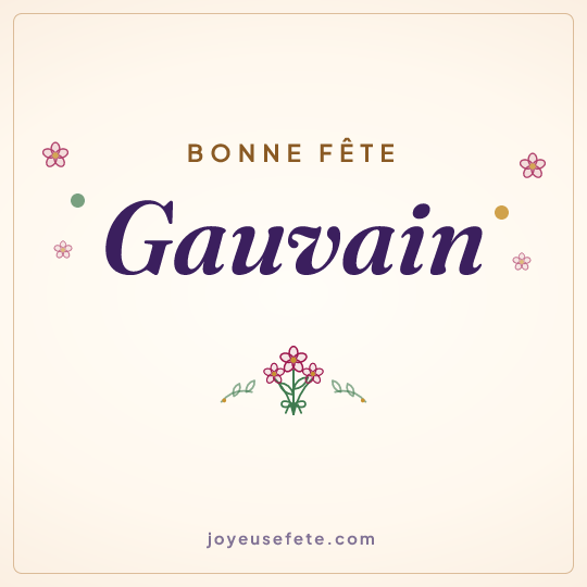 Image carrée « Bonne fête Gauvain » pour WhatsApp