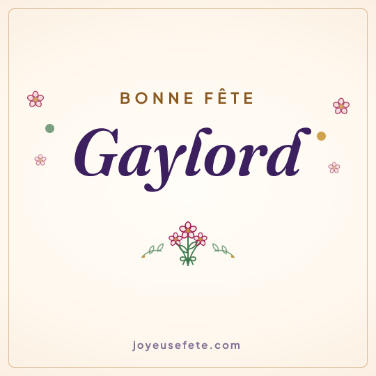 Image carrée « Bonne fête Gaylord » pour WhatsApp