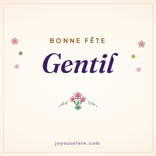 Image carrée « Bonne fête Gentil » pour WhatsApp