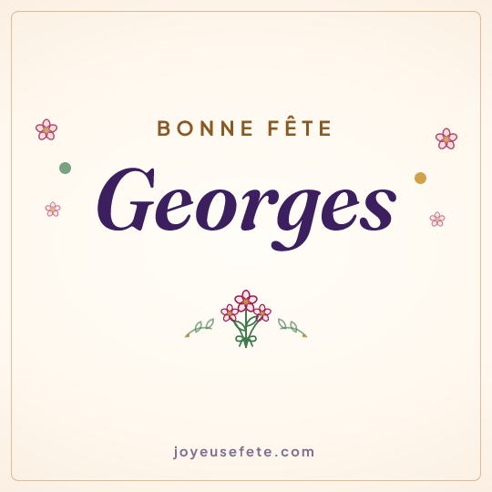 Image carrée « Bonne fête Georges » pour WhatsApp