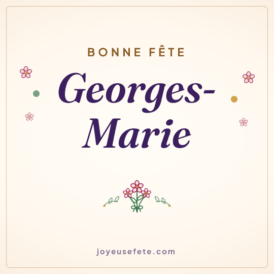 Image carrée « Bonne fête Georges-Marie » pour WhatsApp