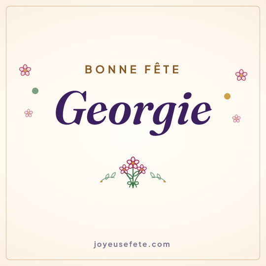 Image carrée « Bonne fête Georgie » pour WhatsApp